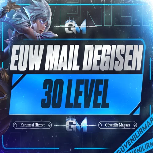 League of Legends 30 Level EUW Mail Değişen
